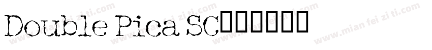 Double Pica SC字体转换